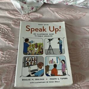 SPEAK UP! Public speaking text book